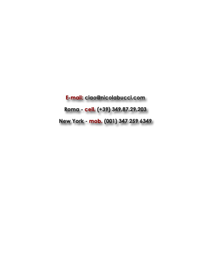 Nicola Bucci - Bucnic:send me an e-mail or give me a call at this number :)